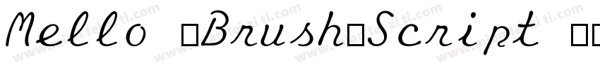 Mellow Brush Script字体转换